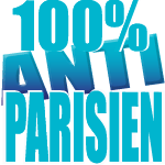 ~~100%ANTI parisiens~~